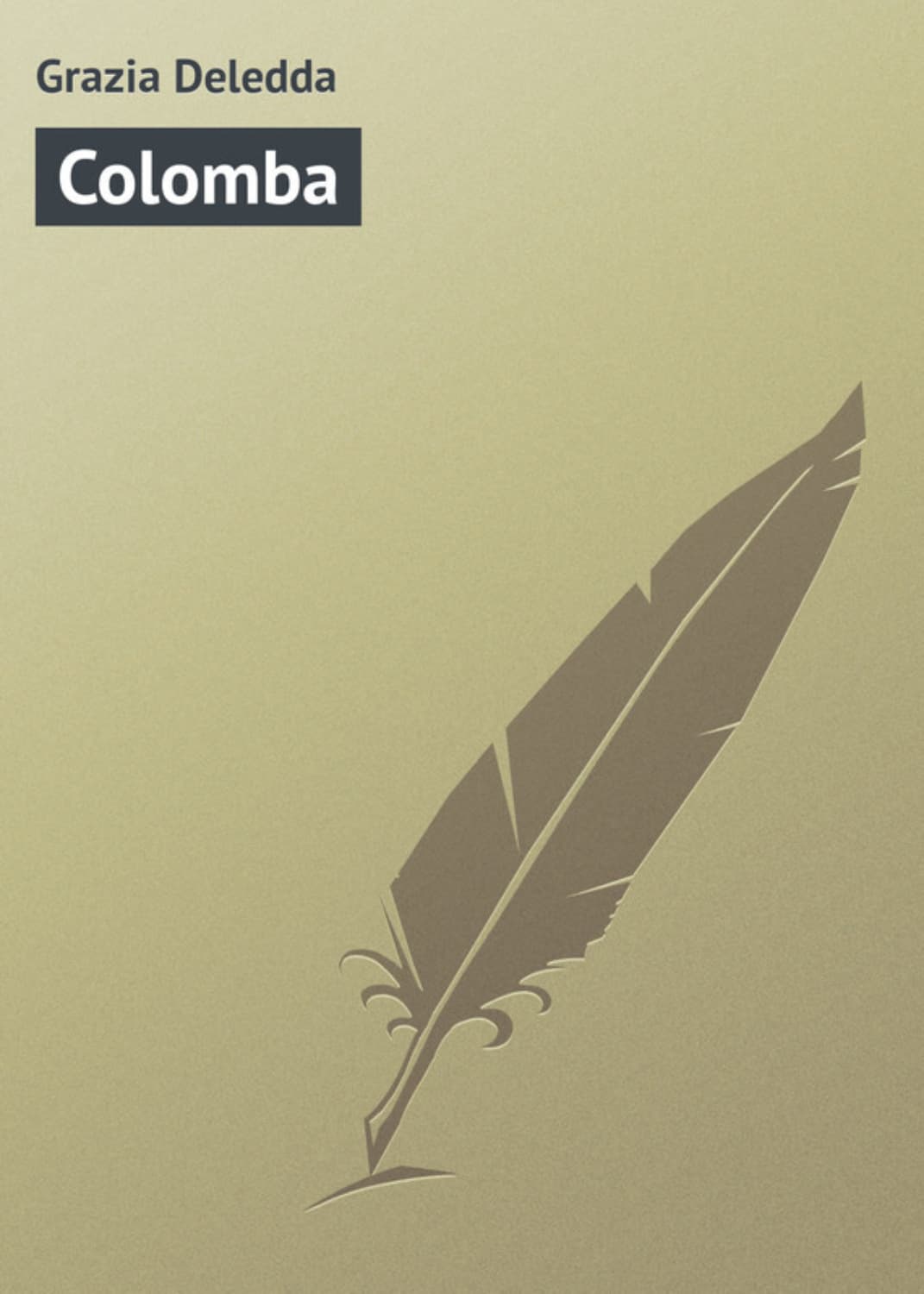 Обложка книги «Colomba» — Грация Деледда