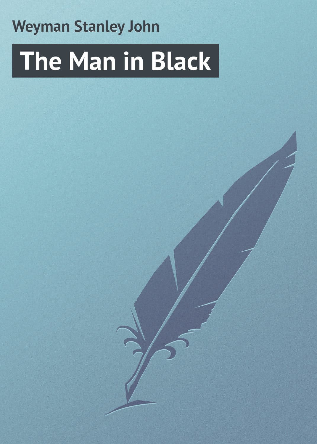 Обложка книги «The Man in Black» — Веыман Станлеы Йохн