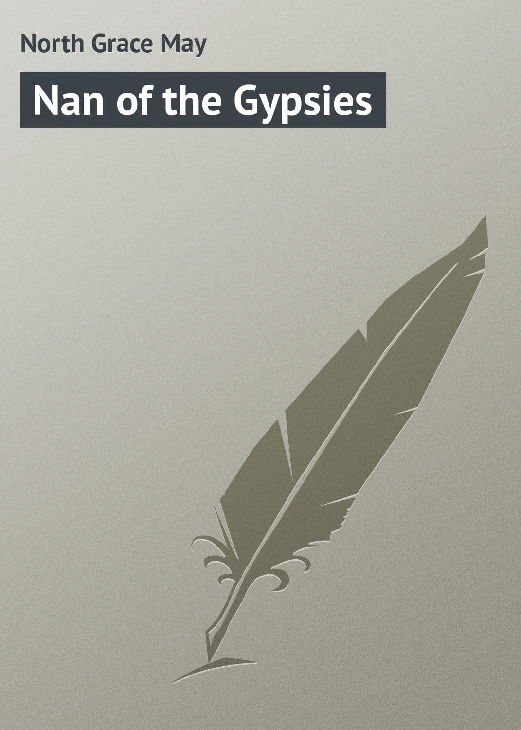 Обложка книги «Nan of the Gypsies» — Норт Грак Мей