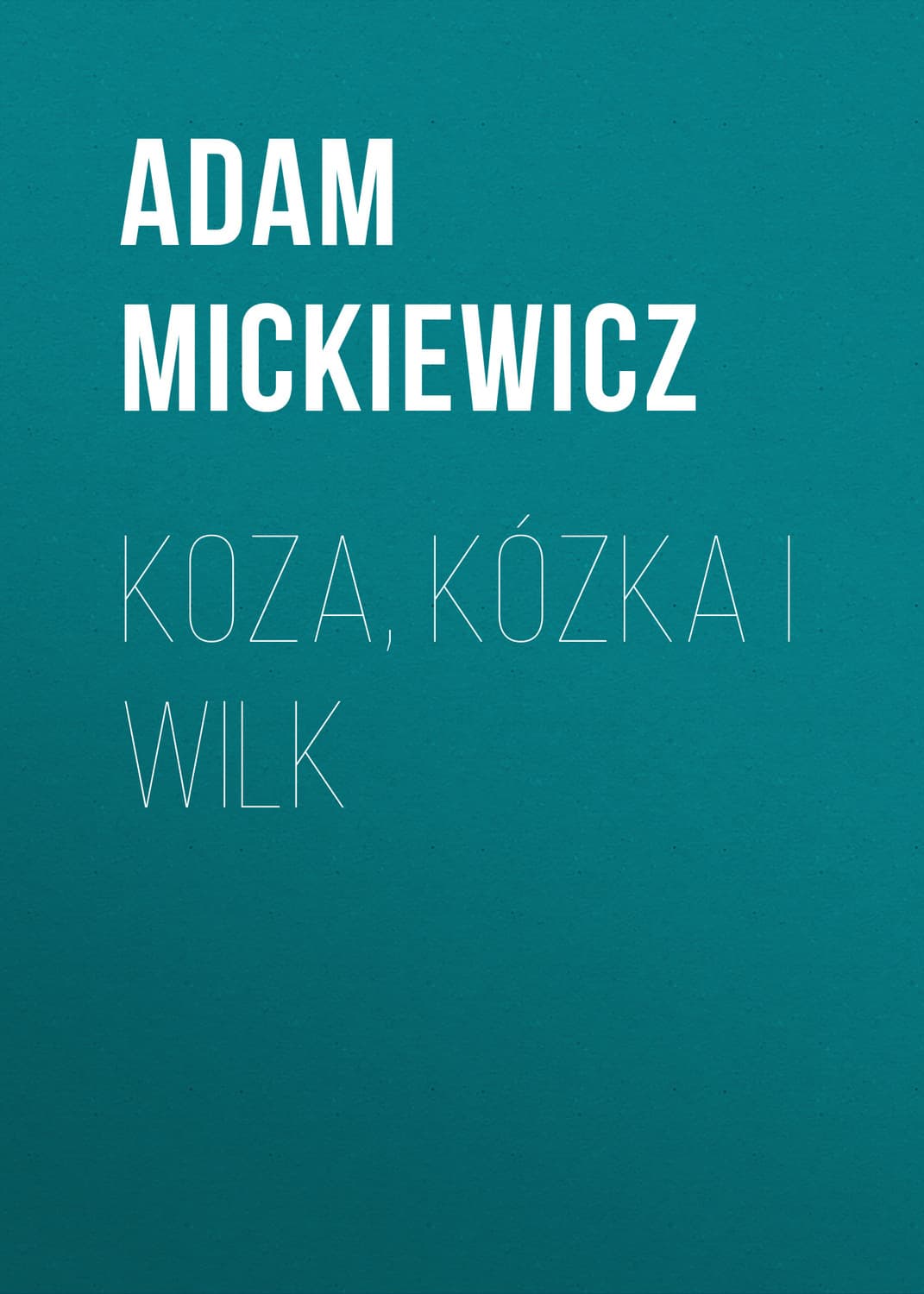 Обложка книги «Koza, kózka i wilk» — Адам