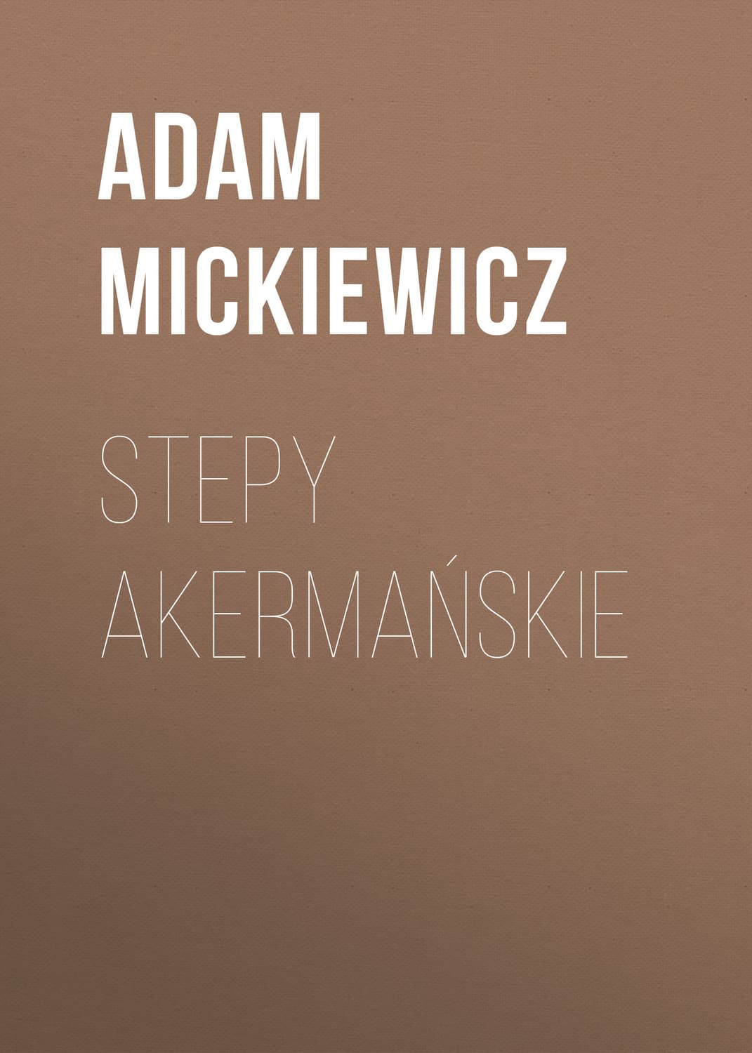 Обложка книги «Stepy akermańskie» — Адам