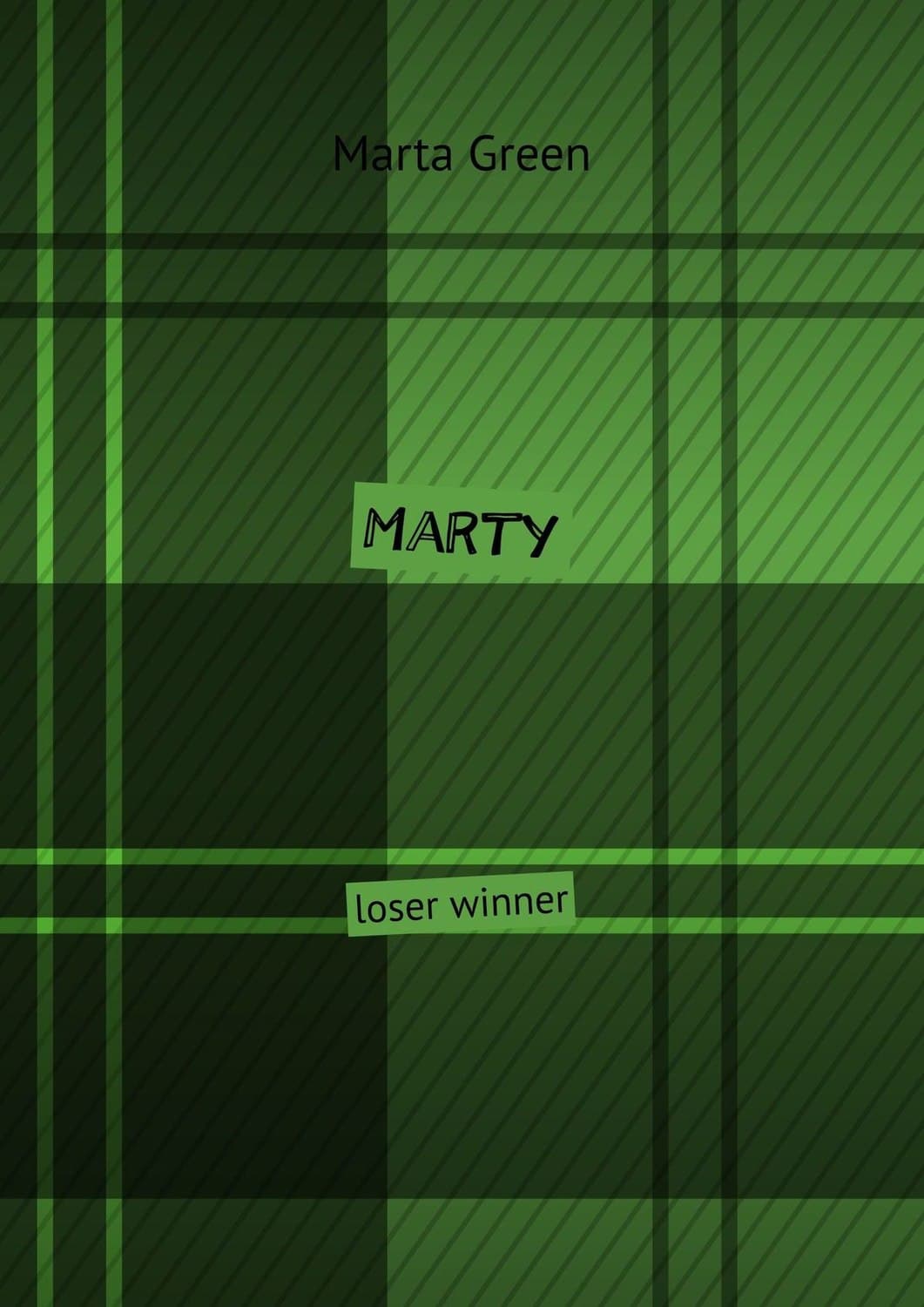 Обложка книги «Marty. Loser winner» — Марианна Грин