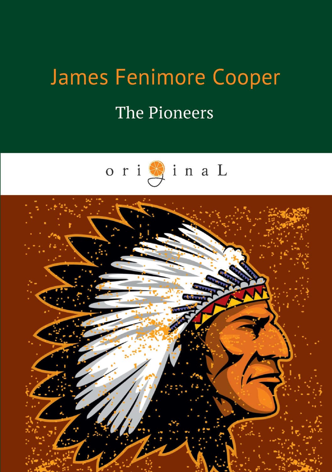 Обложка книги «The Pioneers» — Джеймс Фенимор Купер
