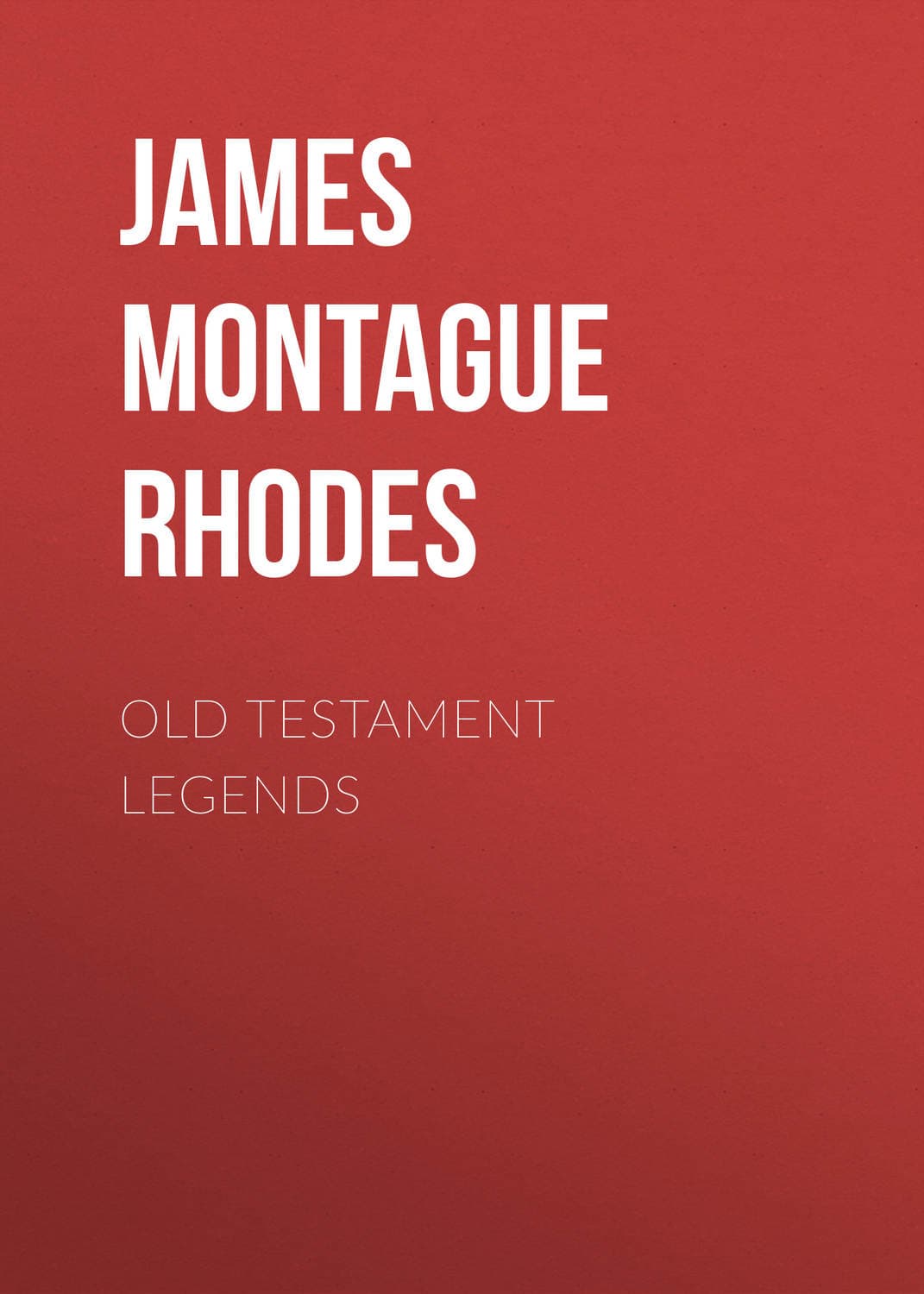 Обложка книги «Old Testament Legends» — Мелисса Джеймс