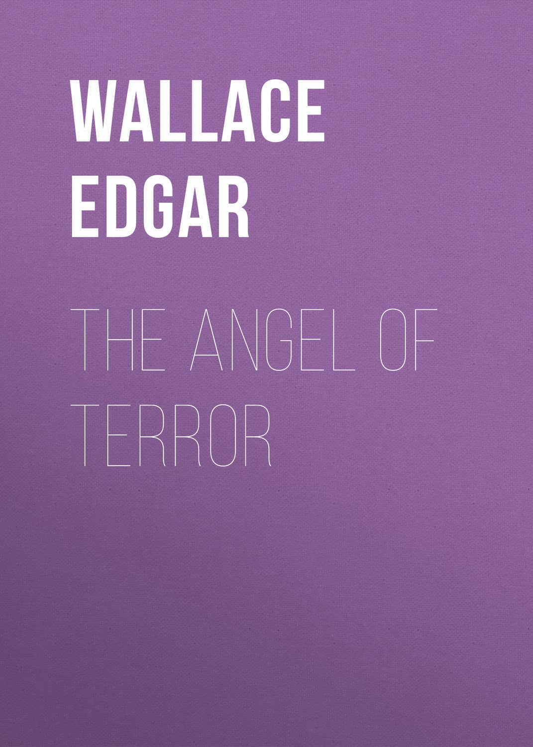 Обложка книги «The Angel of Terror» — Едгар Уаллак