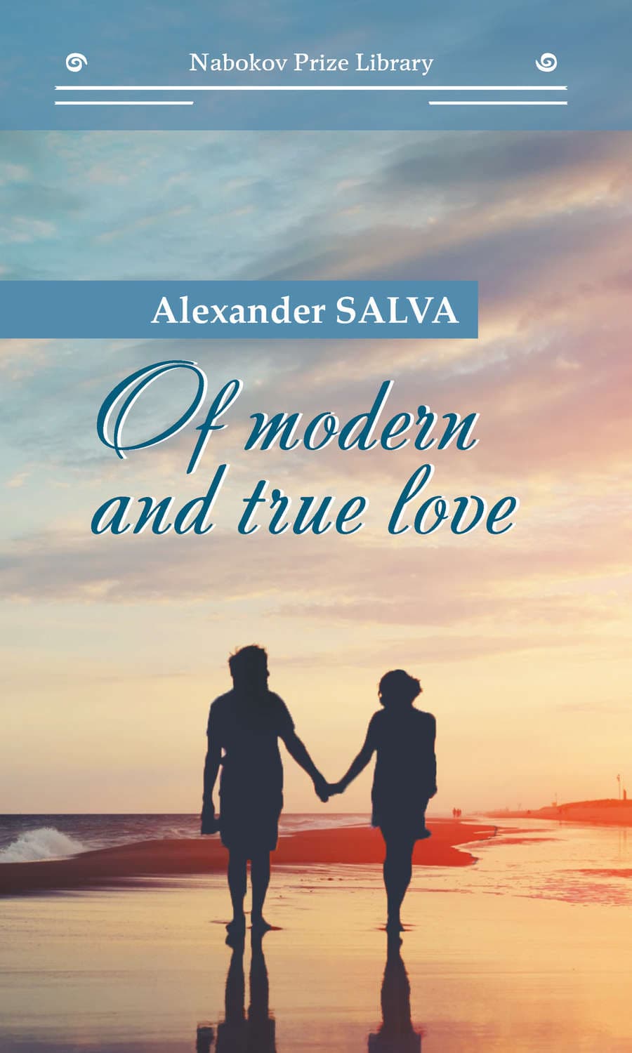Обложка книги «Of modern and true love // О современной и настоящей любви» — Александр Сальва