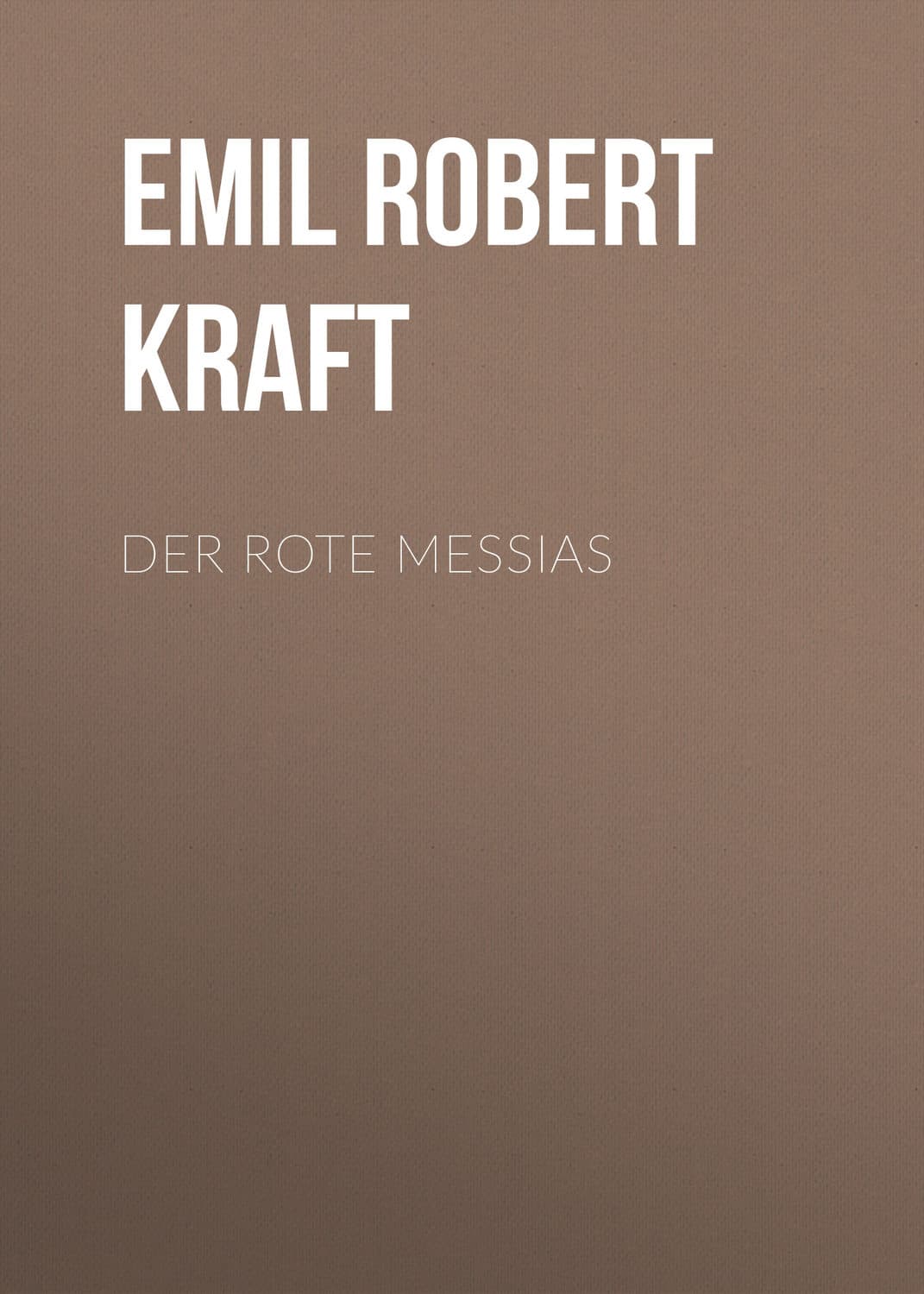 Обложка книги «Der rote Messias» — Евгений Крафт