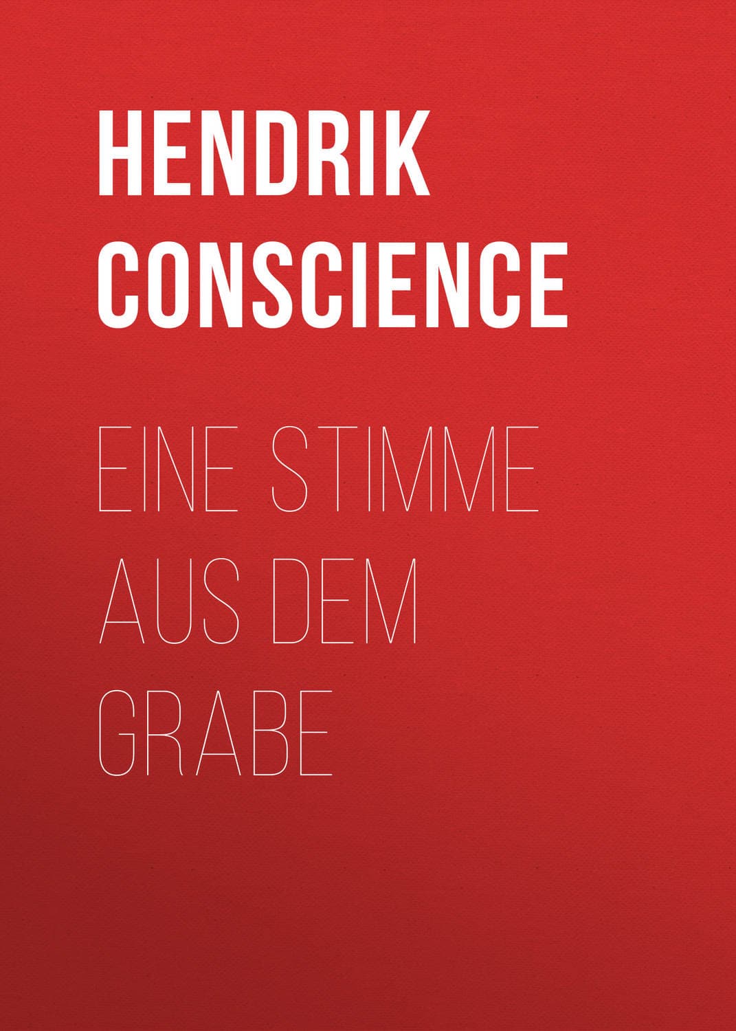Обложка книги «Eine Stimme aus dem Grabe» — Хендрик Цонсциенце