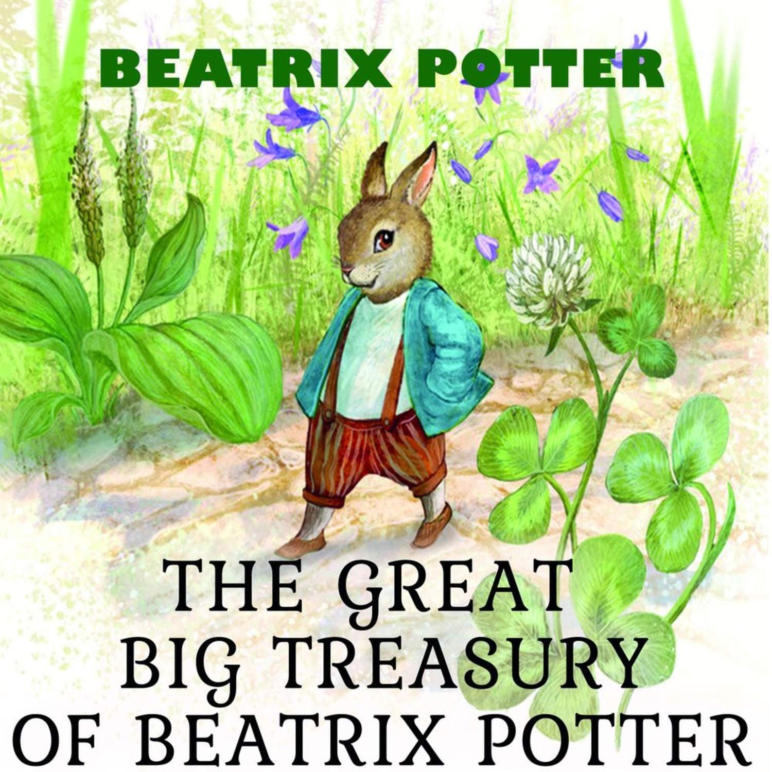 Обложка книги «The Great Big Treasury of Beatrix Potter» — Беатрис Поттер