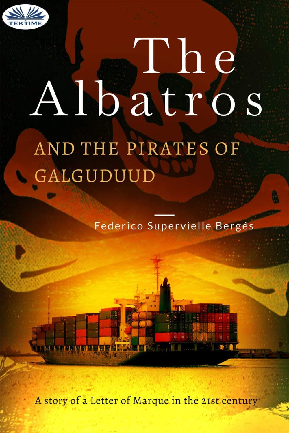 Обложка книги «The Albatros And The Pirates Of Galguduud» — Супервилл Федерико