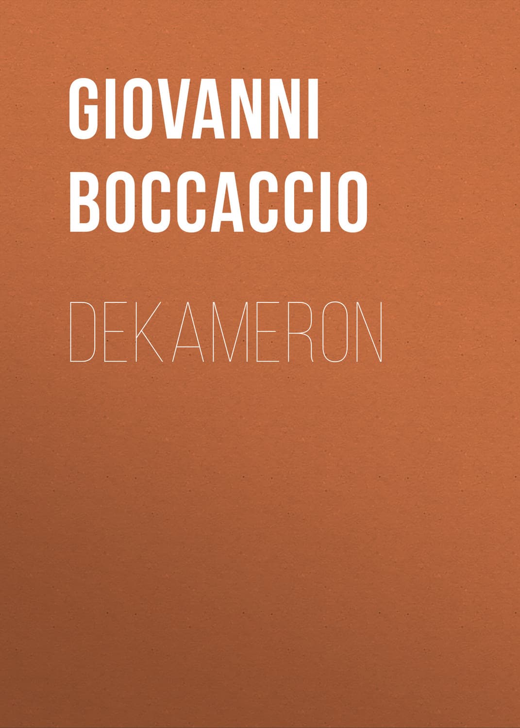 Обложка книги «Dekameron» — Джованни Боккаччо