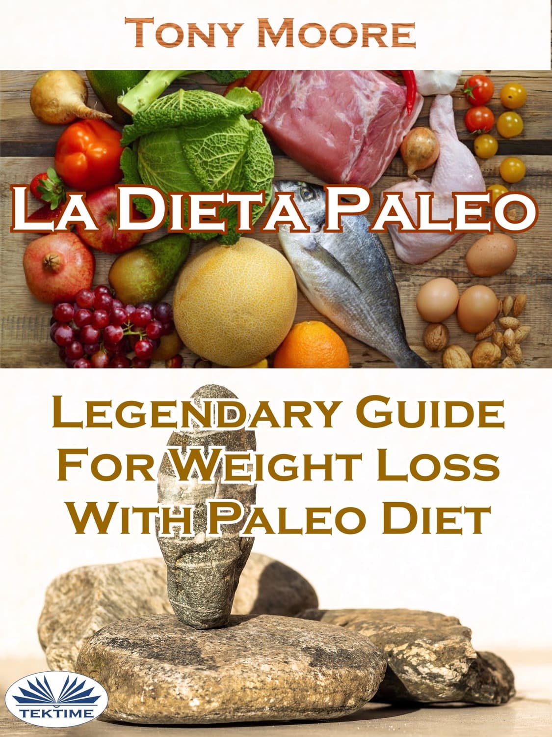 Обложка книги «La Dieta Paleo: Guía Legendaria Para Perder Peso Con La Dieta Paleo» — Томас Мур