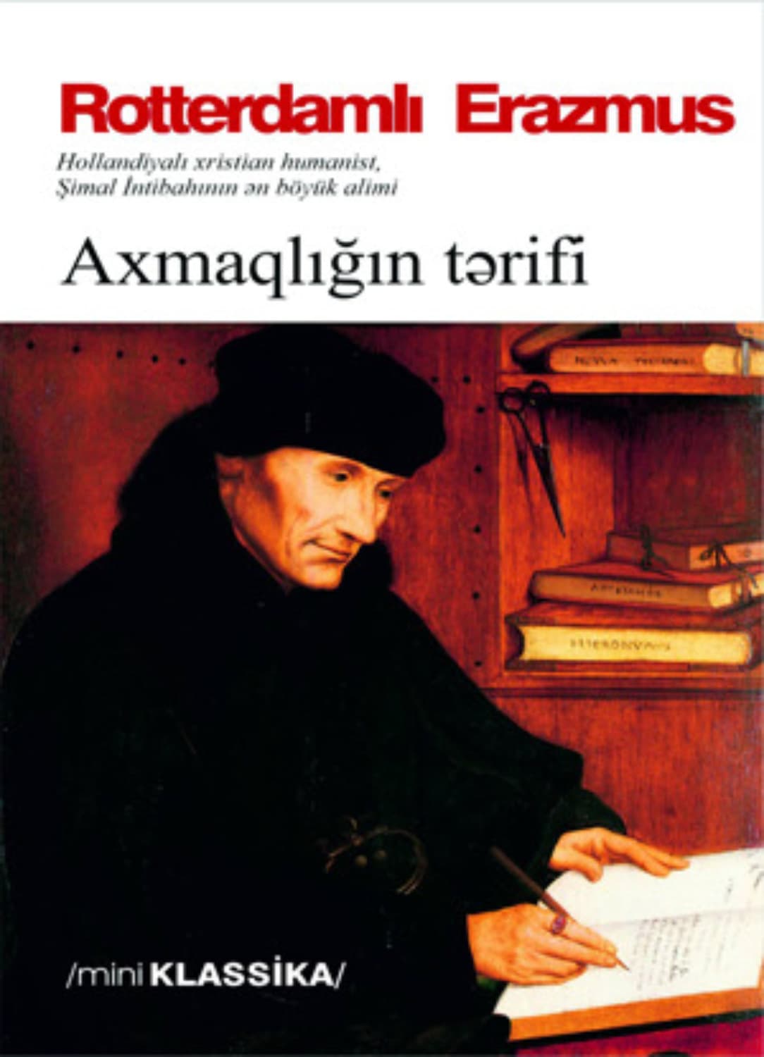 Обложка книги «Axmaqlığın tərifi» — Эразм (Дезидерий) Роттердамский