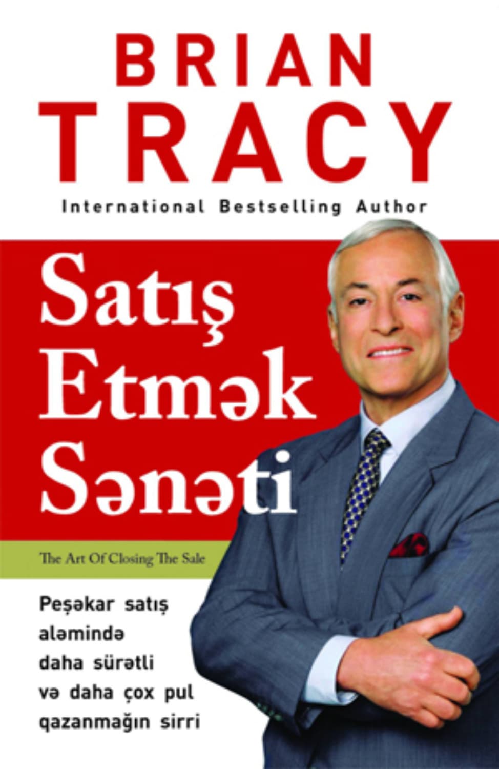 Обложка книги «Satiş etmək sənəti̇» — Брайан Трейси