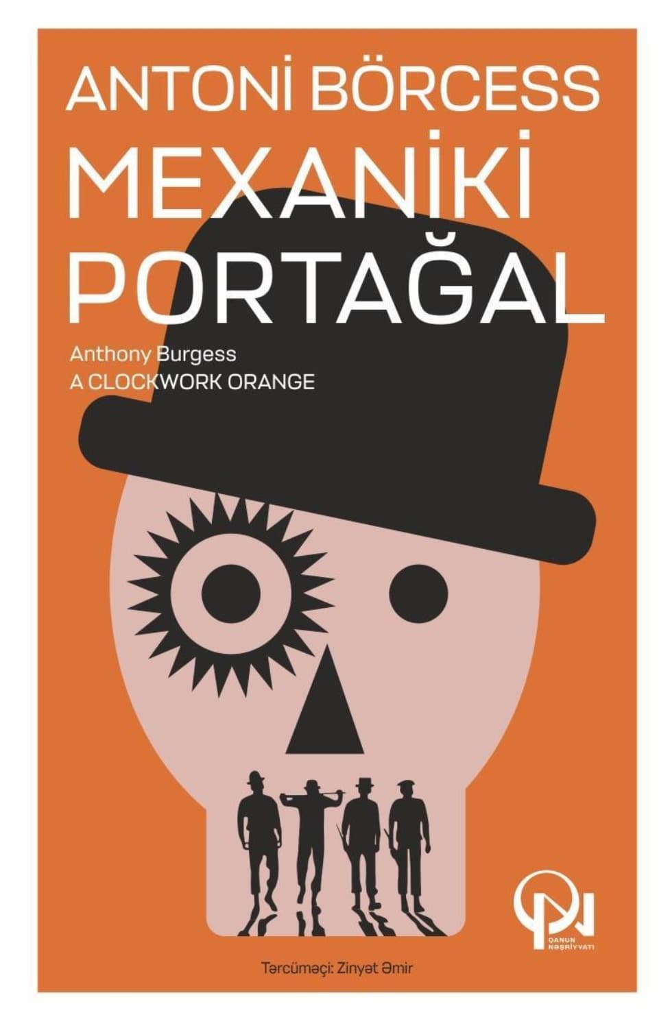 Обложка книги «Mexaniki portağal» — Энтони Бёрджесс