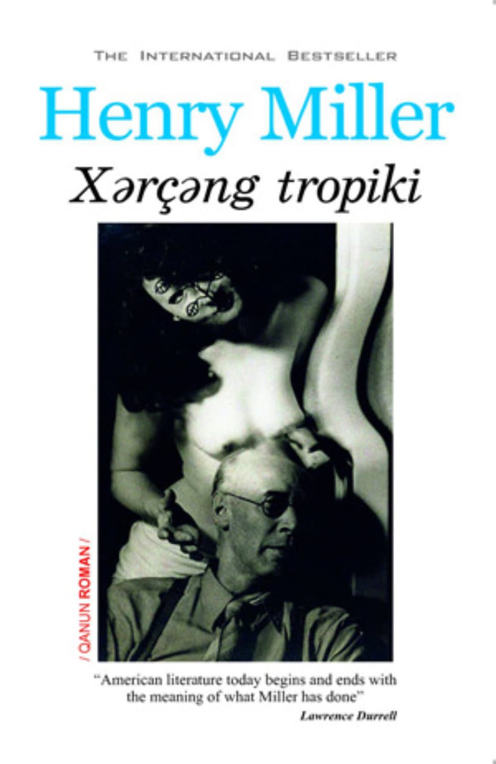 Обложка книги «Xərçəng tropi̇ki̇» — Густавус Хиндман Миллер