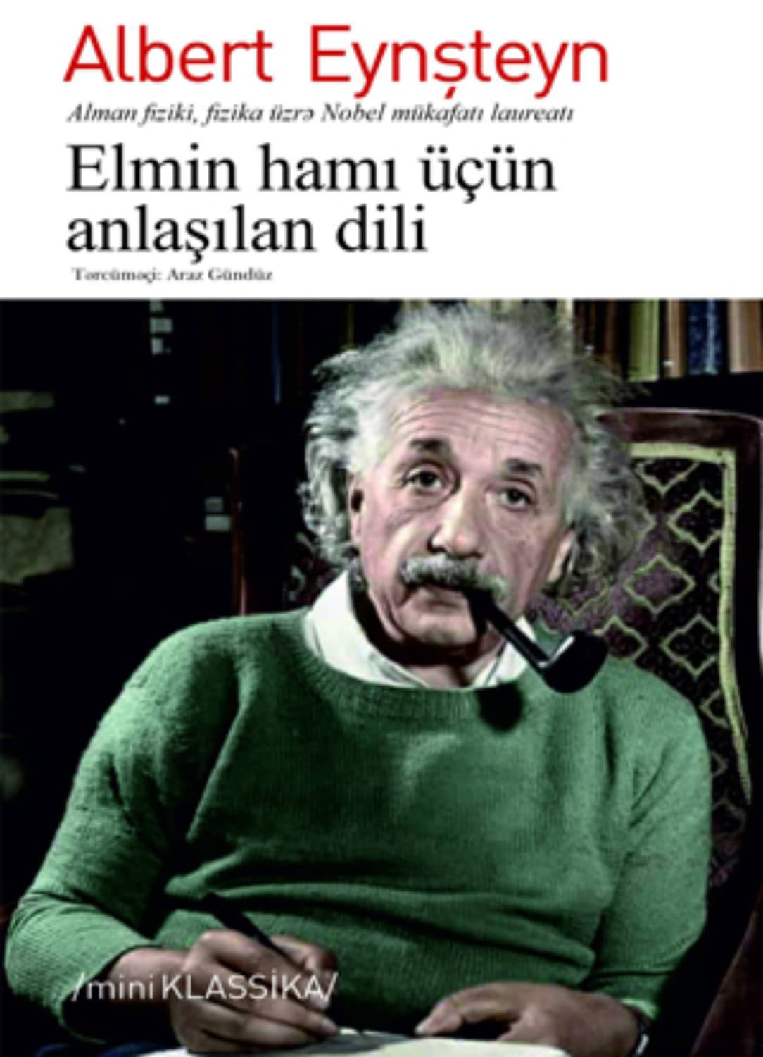 Обложка книги «Elmin hamı üçün anlaşılan dili» — Альберт Эйнштейн