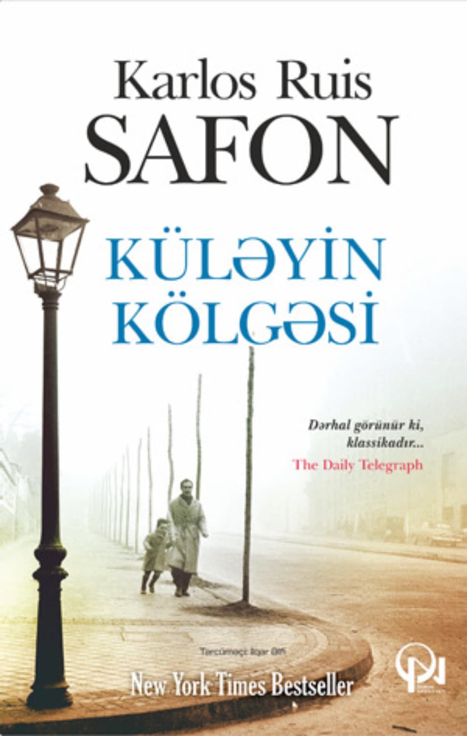 Обложка книги «Küləyin kölgəsi» — Карлос Руис Сафон