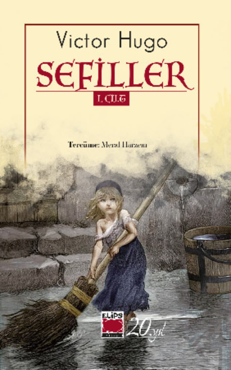 Обложка книги «Sefiller I. Cilt» — Виктор Гюго