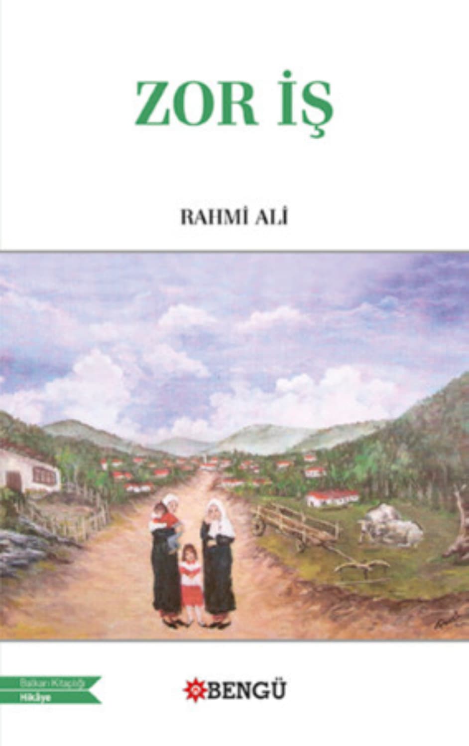 Обложка книги «Zor İş» — Рахман Али