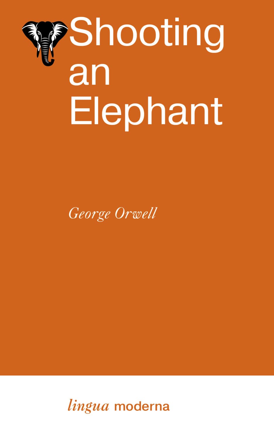 Обложка книги «Shooting an Elephant» — Джордж Оруэлл