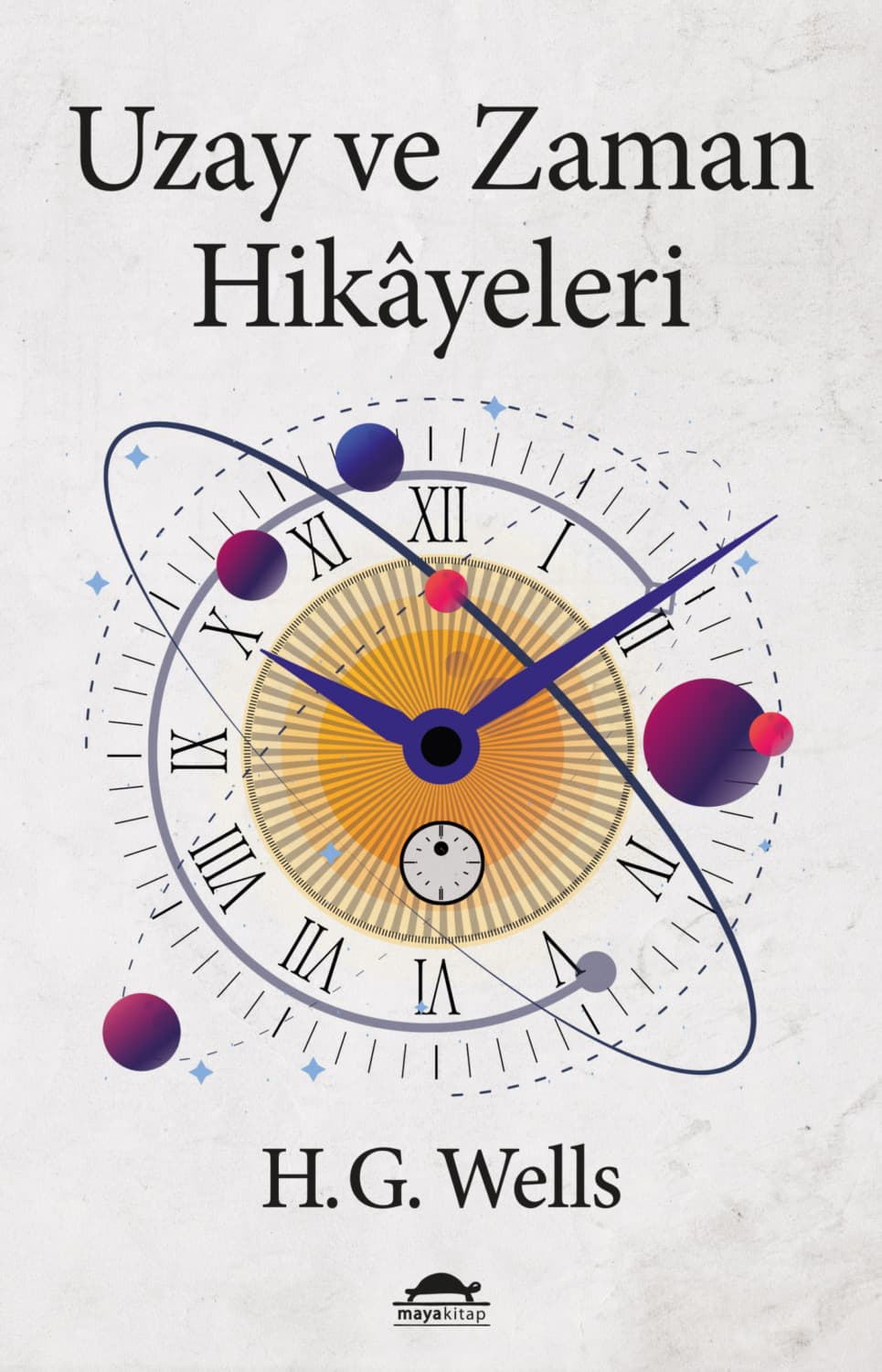 Обложка книги «Uzay ve Zaman Hikayeleri» — Герберт Джордж Уэллс