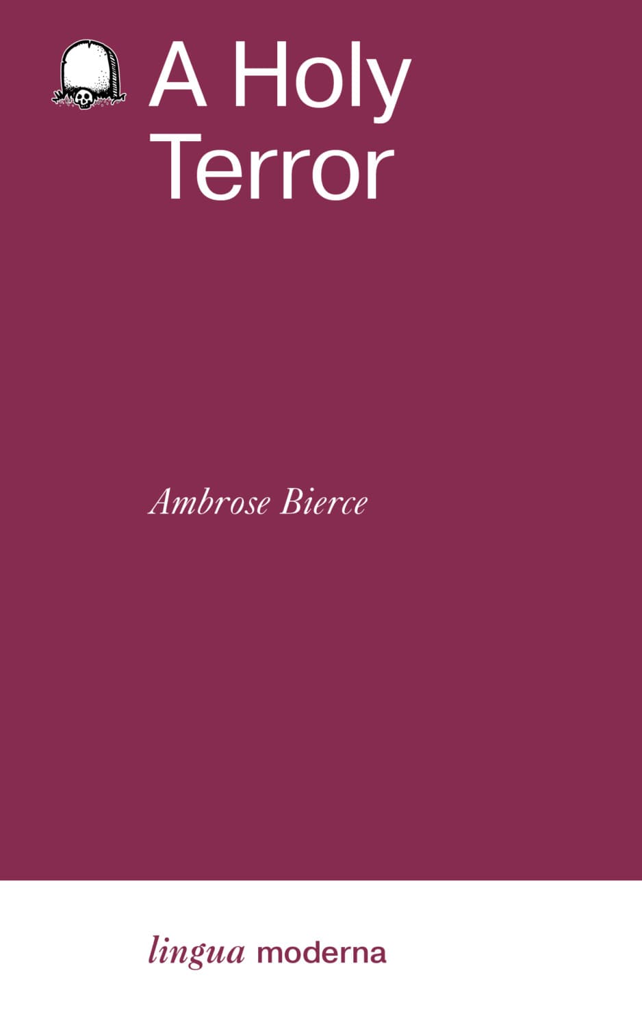 Обложка книги «A Holy Terror / Настоящее чудовище» — Амброз Бирс