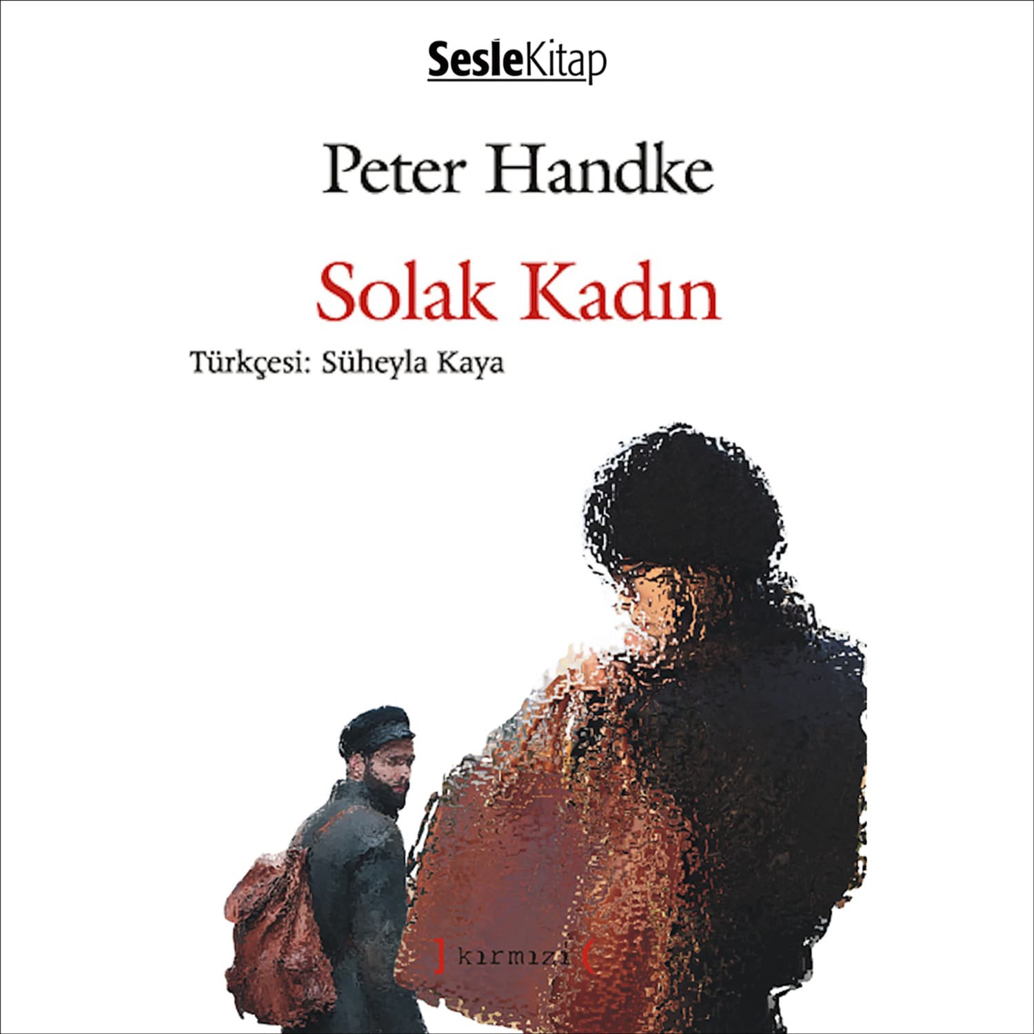 Обложка книги «Solak Kadın» — Петер Хандке