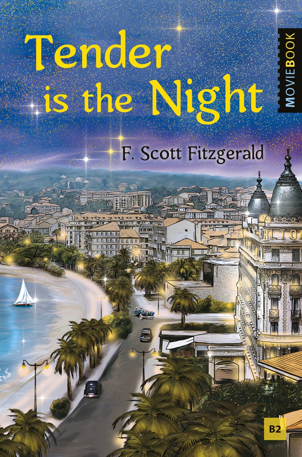 Обложка книги «Tender is the Night / Ночь нежна» — Фрэнсис Скотт Фицджеральд