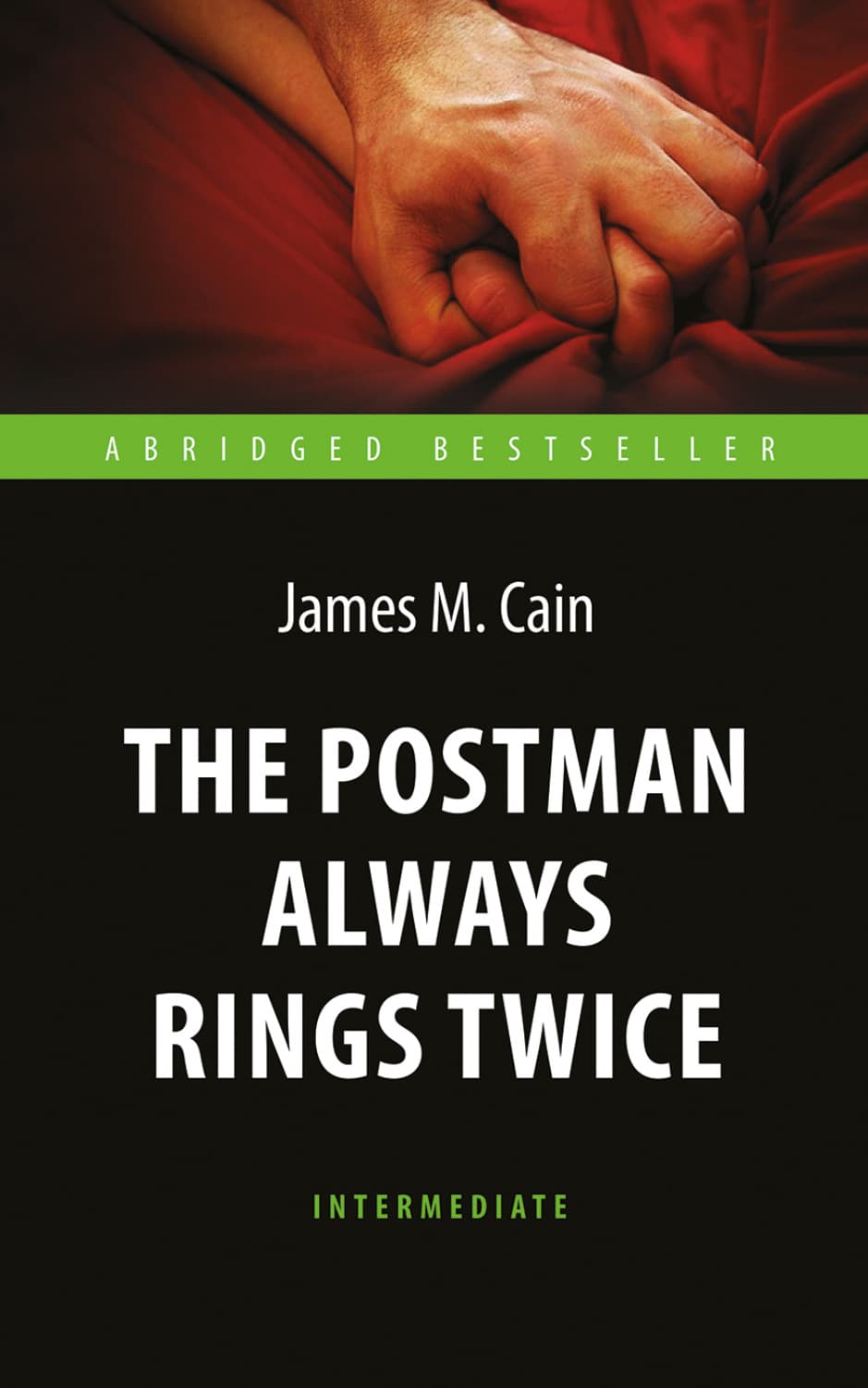 Обложка книги «The Postman Always Rings Twice / Почтальон всегда звонит дважды» — Джеймс Кейн