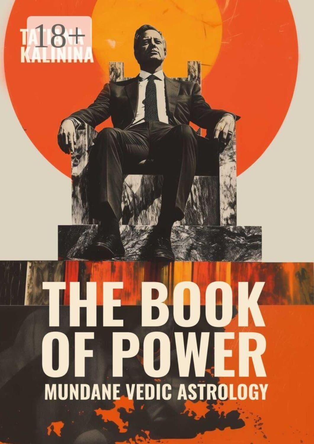 Обложка книги «The Book of Power. Mundane Vedic Astrology» — Т. М. Калинина