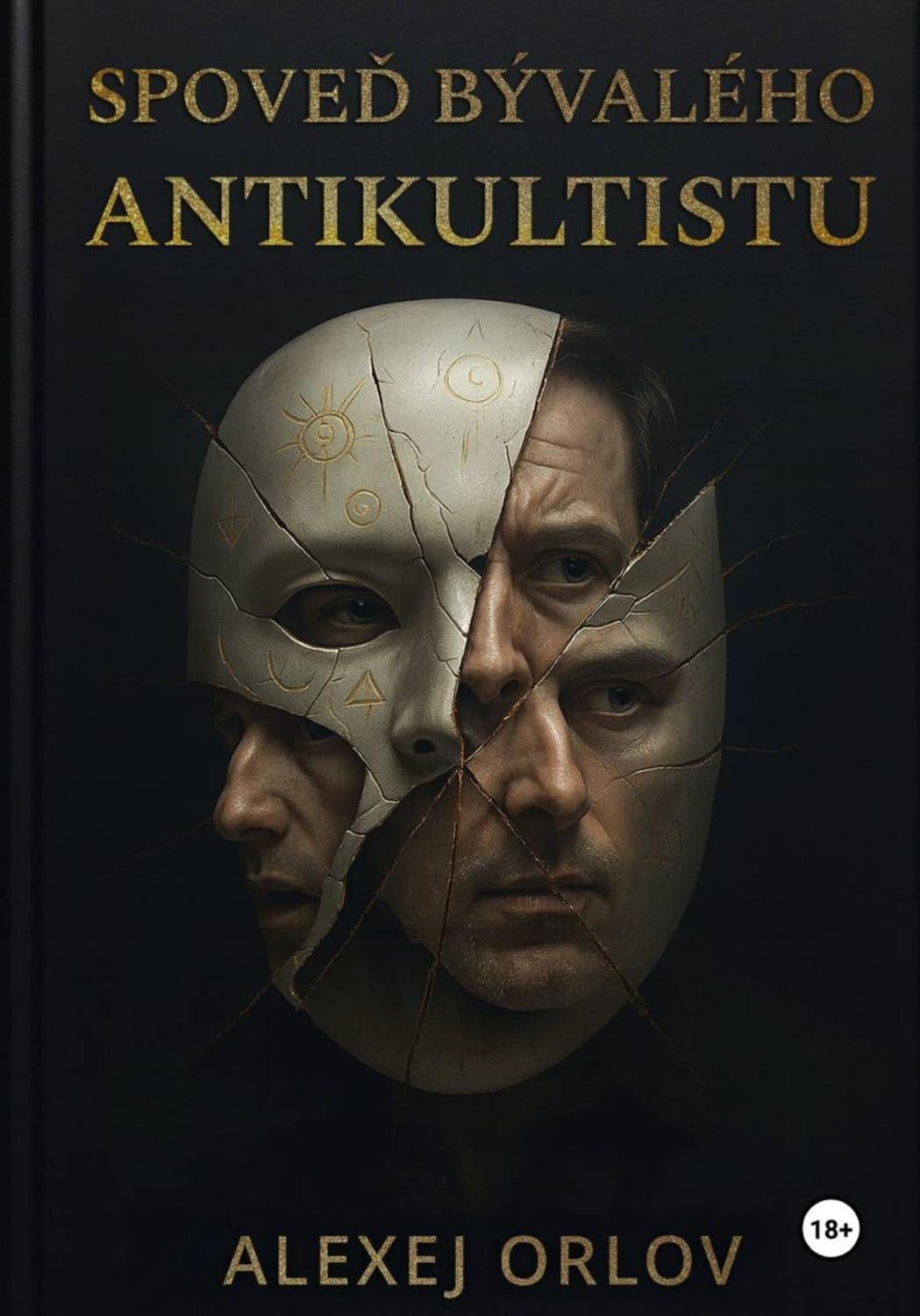 Обложка книги «Spoveď bývalého antikultistu (Slovak Edition)» — Алекс Орлов