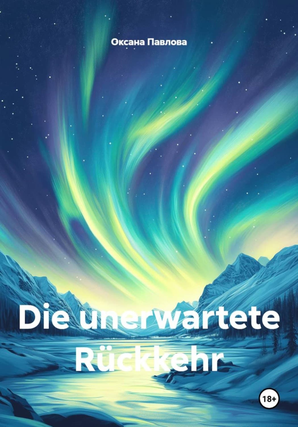 Обложка книги «Die unerwartete Rückkehr» — О. В. Павлова