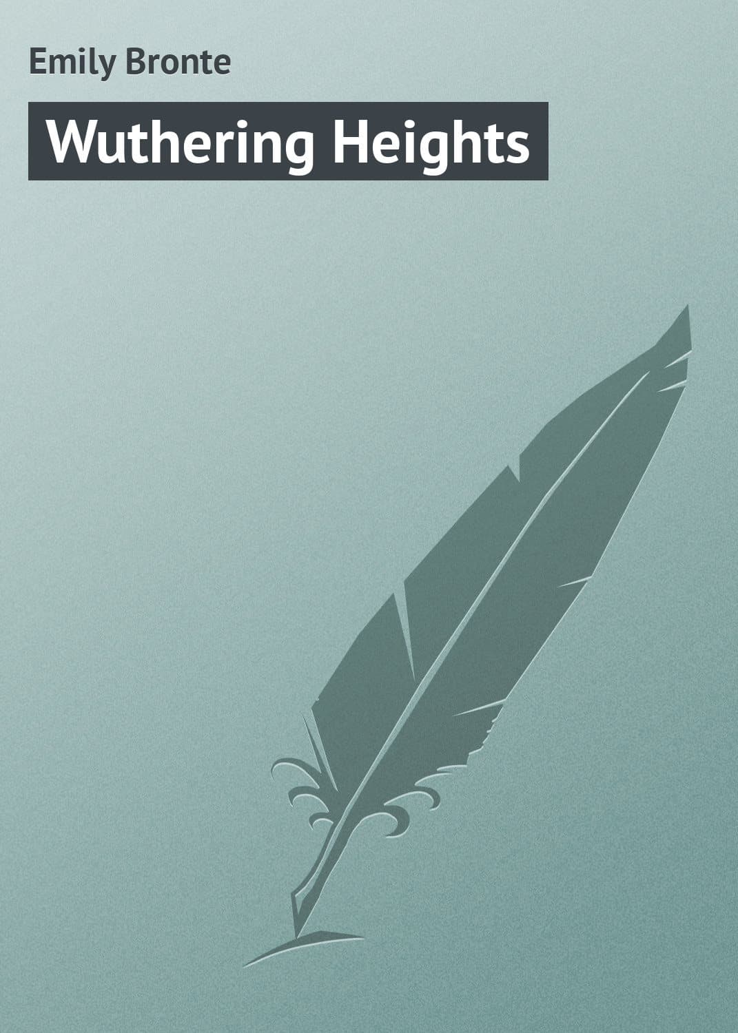 Обложка книги «Wuthering Heights» — Эмили Бронте